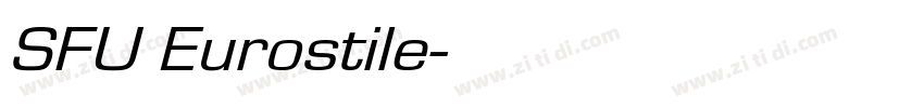 SFU Eurostile字体转换